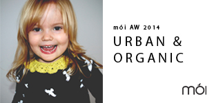 Urban & Organic - Mói AW 2014