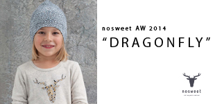 Dragonfly - nosweet AW 2014